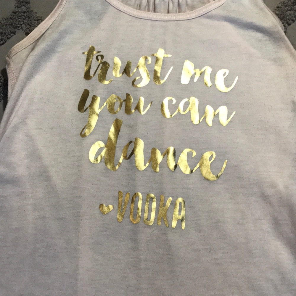 Trust Me You Can Dance - Vodka Tank Top